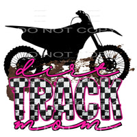 dirt track mom #4853 Sublimation transfers - Heat Transfer