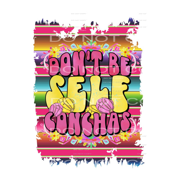 don’t be self conchas #4714 Sublimation transfers - Heat 