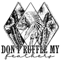 don’t ruffle my feathers #4928 Sublimation transfers - Heat 