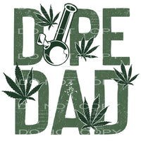 Dope Dad #4363 Sublimation transfers - Heat Transfer Graphic