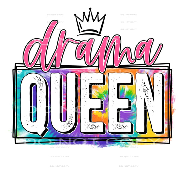 drama queen #4743 Sublimation transfers - Heat Transfer