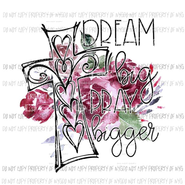 Dream big pink flowers Sublimation transfers Heat Transfer
