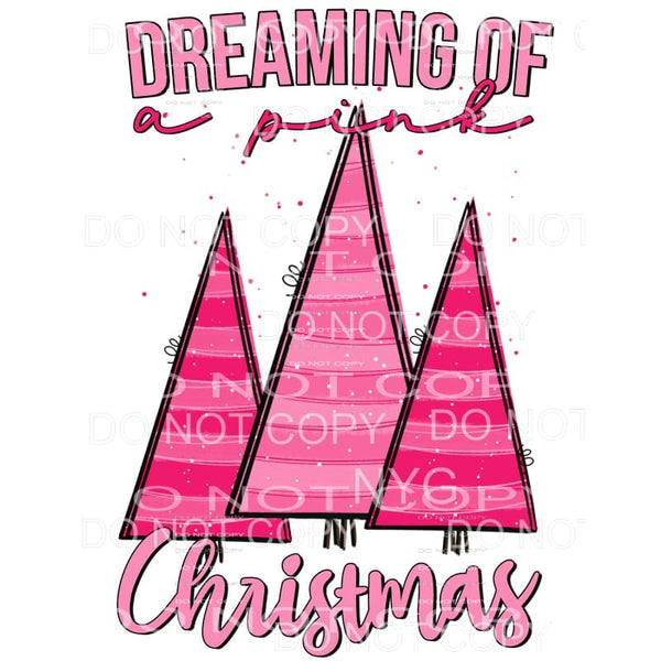 Dreaming Of A Pink Christmas Striped Trees #2008 Sublimation