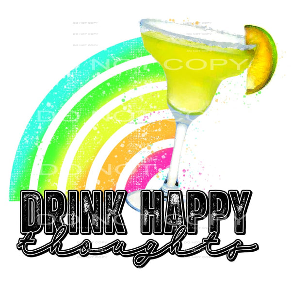 drink happy thoughts #6533 Sublimation transfers - Heat 