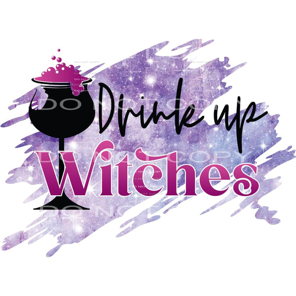 drink up witches #7555 Sublimation transfers - Heat Transfer