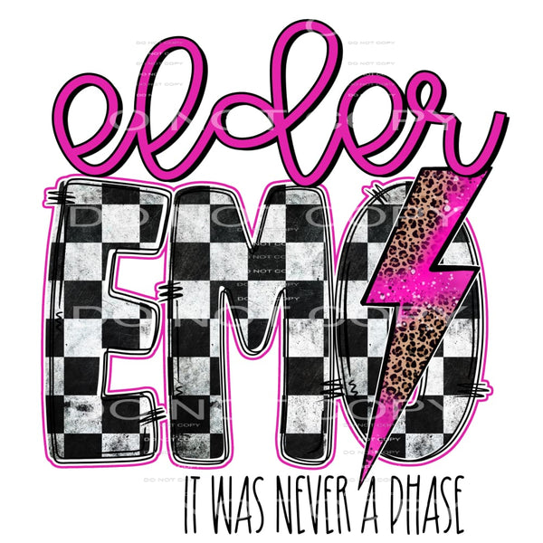 elder emo it was never a phase #6423 Sublimation transfers -