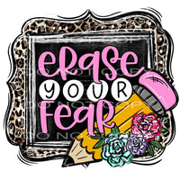 erase your fear #8314 Sublimation transfers - Heat Transfer