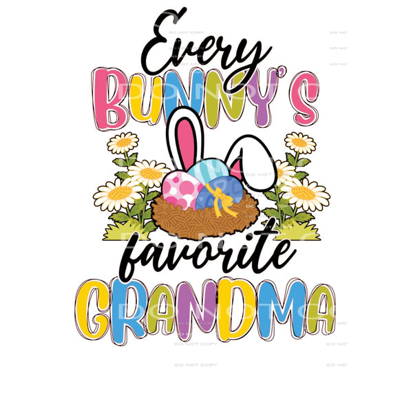 every bunny’s favorite grandma #6080 Sublimation transfers -