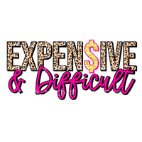 Expensive And Difficult #4331 Sublimation transfers - Heat