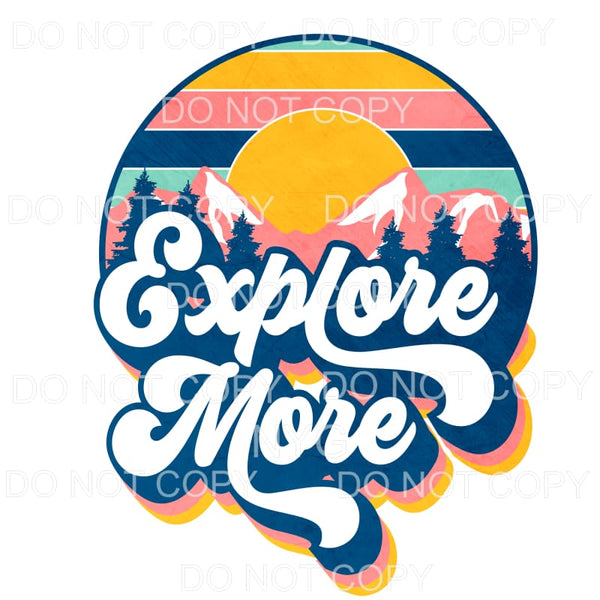 Explore More Mountains Sunset Retro Sublimation transfers - 