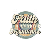 faith can move mountains #6920 Sublimation transfers - Heat 