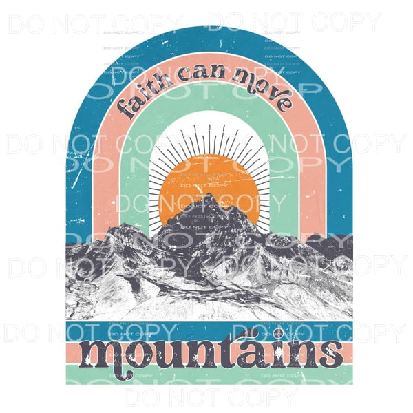 Faith Can Move Mountains Rainbow Retro Blue Sublimation 