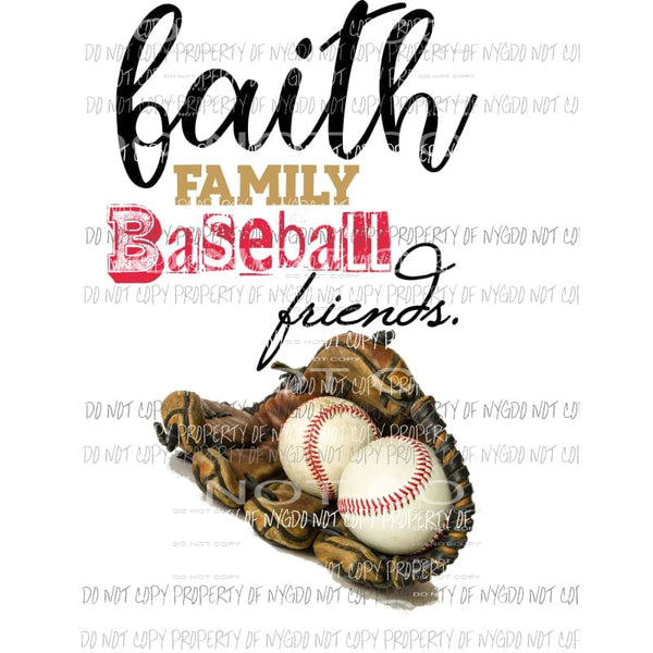 Faith Family Baseball Friends TWO Sublimation transfers Heat Transfer