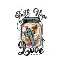 faith hope love #6889 Sublimation transfers - Heat Transfer