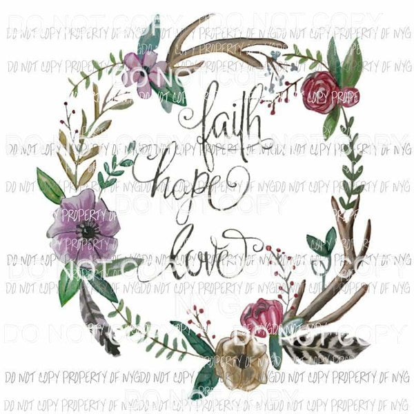 Faith Hope Love flower wreath Sublimation transfers Heat Transfer