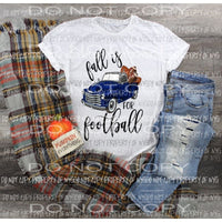 Fall is for Football Truck Royal Blue Sublimation transfers Heat Transfer