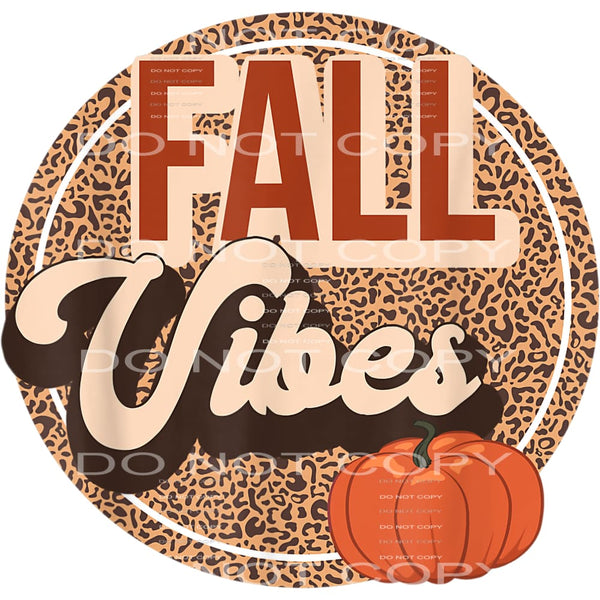 Fall Vibes # 8751 sublimation transfers - Heat Transfer