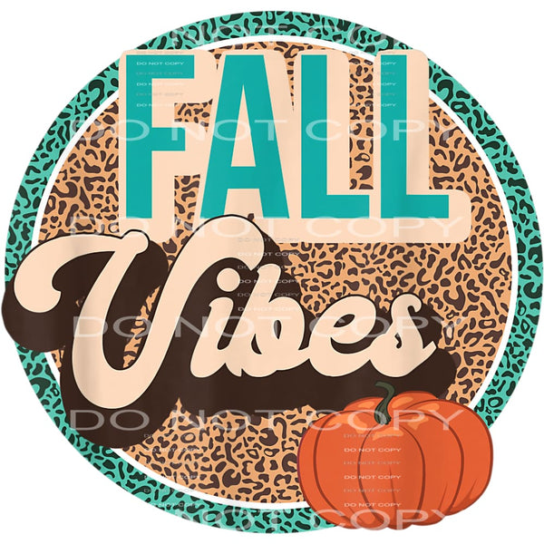 Fall Vibes # 8752 sublimation transfers - Heat Transfer