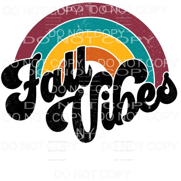 Fall Vibes Rainbow Vintage Distressed Sublimation transfers 