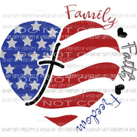 Family Faith Freedom Heart Sublimation transfers Heat Transfer
