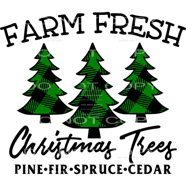 farm fresh Christmas trees #7412 Sublimation transfers - 