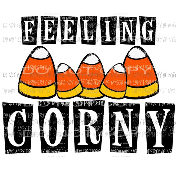 Feeling Corny candy corn Sublimation transfers Heat Transfer