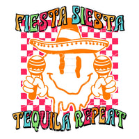Fiesta Siesta Tequila Repeat #4216 Sublimation transfers -