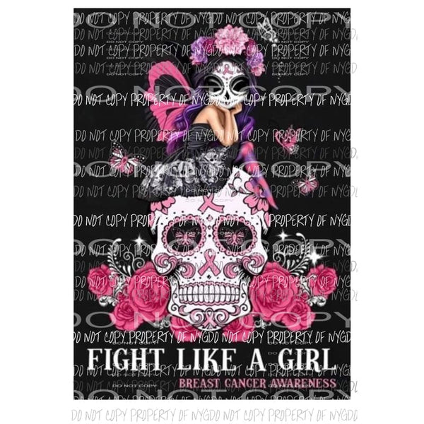 Fight like a girl breast cancer sugar skull Sublimation transfers Heat Transfer