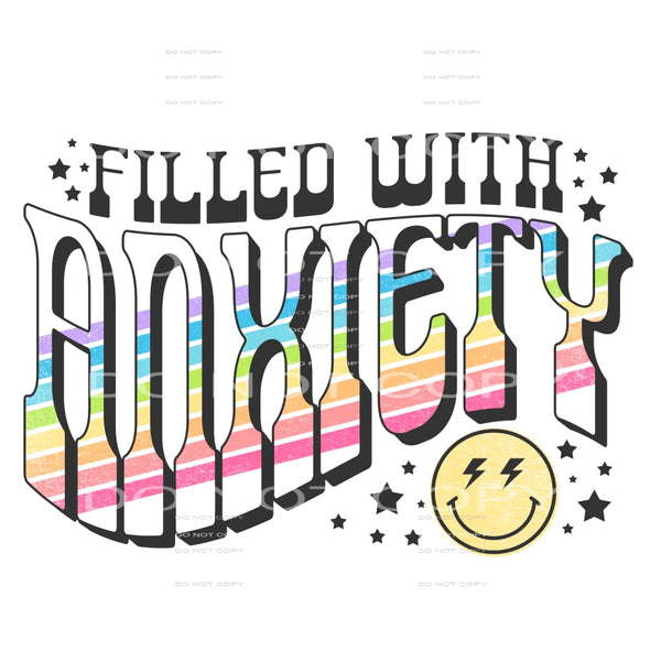 filled with anxiety #7233 Sublimation transfers - Heat 
