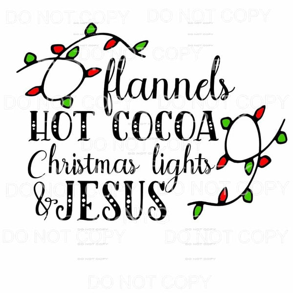 Flannels Hot Cocoa Christmas Lights and Jesus #843 