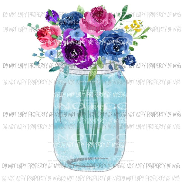 Flowers in a Mason Jar Sublimation transfers Heat Transfer