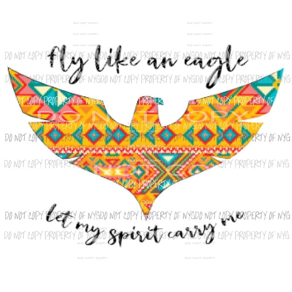 Fly Like an eagle Sublimation transfers Heat Transfer