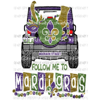 Follow me to mardi gras jeep glitter 703 Sublimation transfers Mardi Gras Heat Transfer