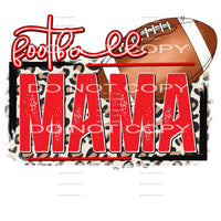 Football Mama # 10022 you choose Colors in dropdown menu 
