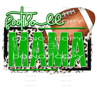 Football Mama # 10022 you choose Colors in dropdown menu 