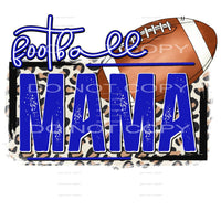 Football Mama # 10022 you choose Colors in dropdown menu 