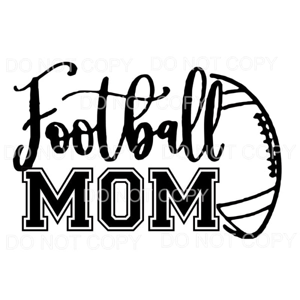 football mom # 543 Sublimation transfers - Heat Transfer