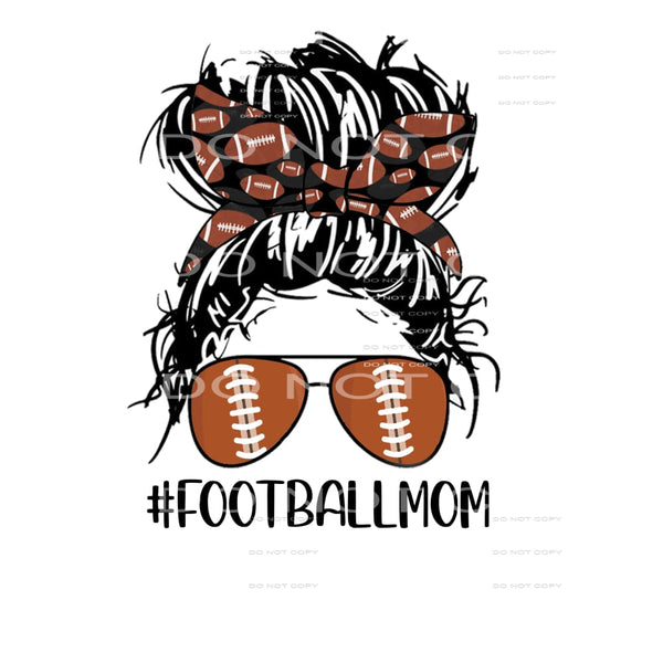 football mom #8581 Sublimation transfers - Heat Transfer