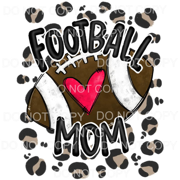 Football mom Leopard # 903 Sublimation transfers - Heat 