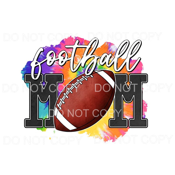 Football Mom Tie Dye Background Sublimation transfers - Heat