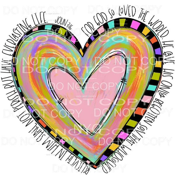 For God So Loved The World John 316 Heart Sublimation 
