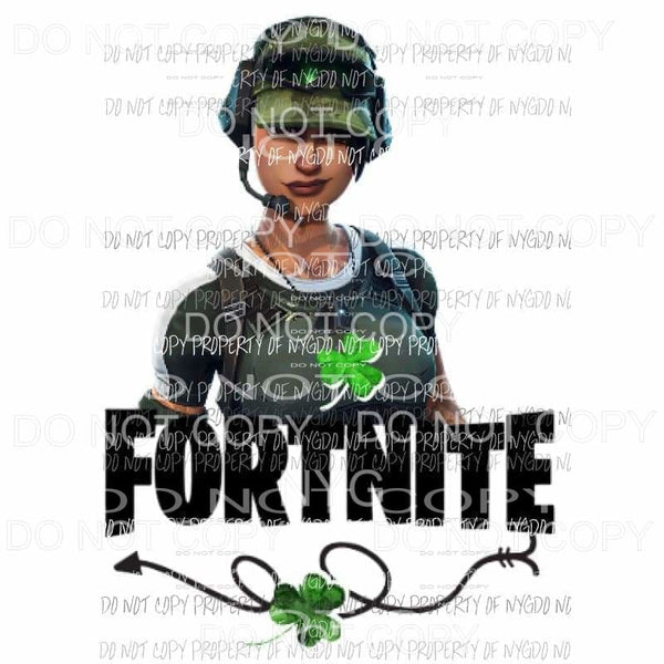 Fortnite Girl 1 st patricks day Sublimation transfers Heat Transfer