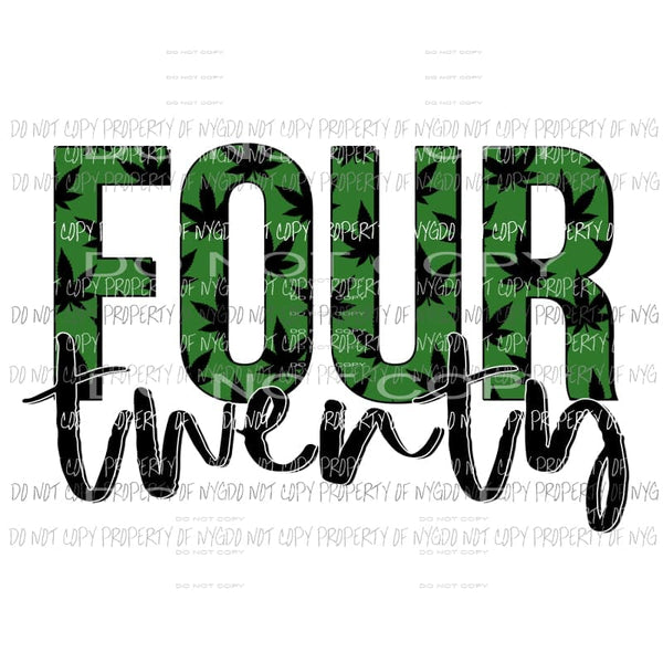 Four Twenty #2 stacked words cannabis Sublimation transfers Heat Transfer