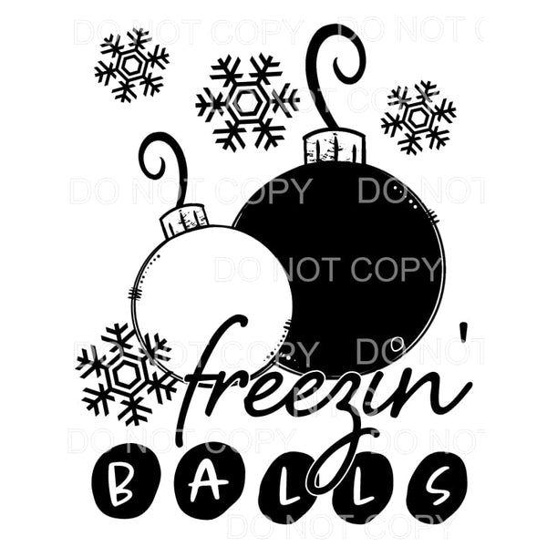 Freezin Balls Black White Ornaments #1607 Sublimation 