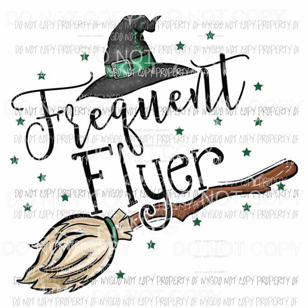 Frequent Flyer Green fall Halloween Sublimation transfers Heat Transfer