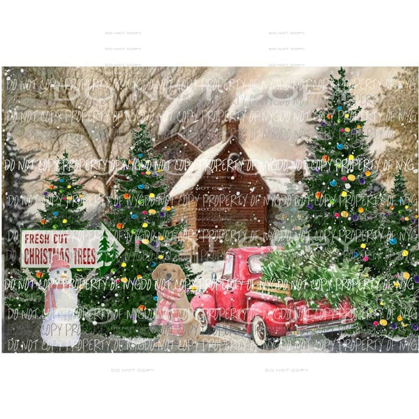 Fresh cut Trees Barn truck Christmas Dog Sublimation transfers Heat Transfer