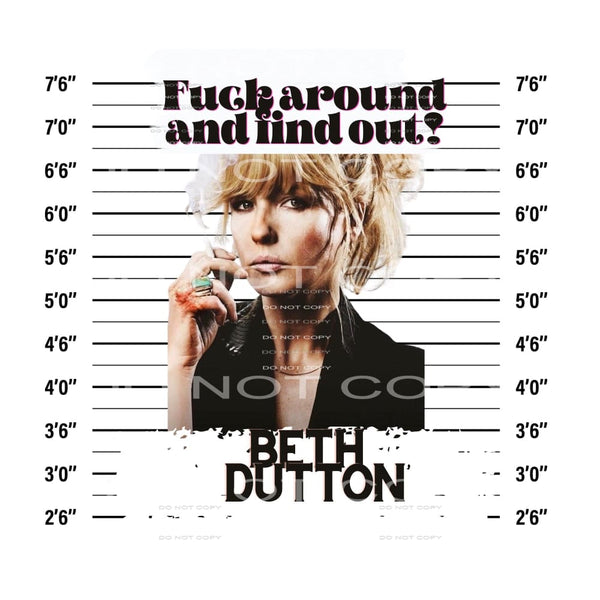 Fuck Around And Find out #4417 Sublimation transfers - Heat