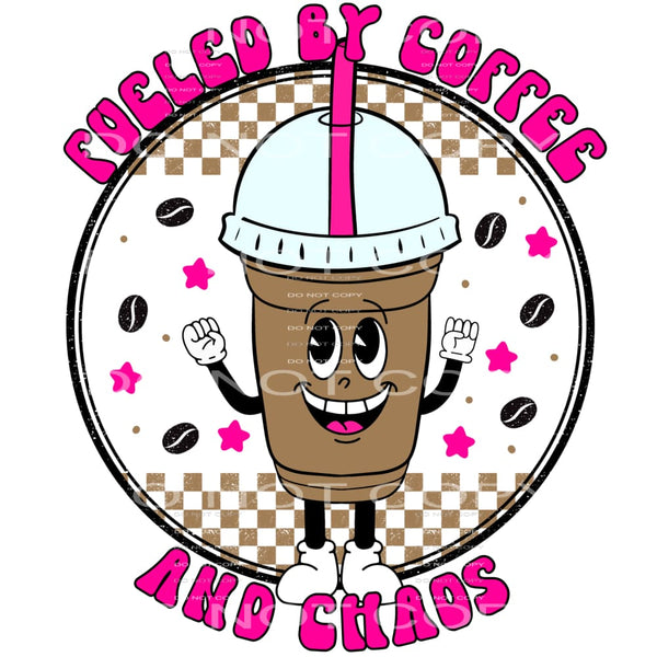 fueled by coffee and chaos #8316 Sublimation transfers - 