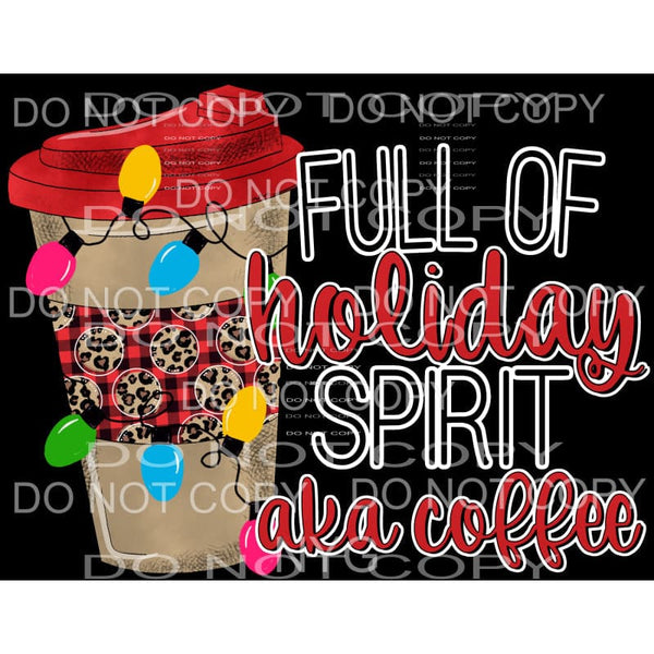 Full Of Holiday Spirit Aka Coffee Cup Leopard Christmas 