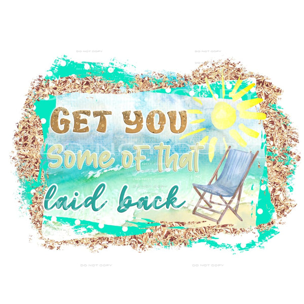 get you some of that laid back #6632 Sublimation transfers -